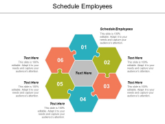 Schedule Employees Ppt Powerpoint Presentation Infographics Master Slide Cpb Schedule Employees Ppt Powerpoint Presentation Infographics Master Slide Cpb