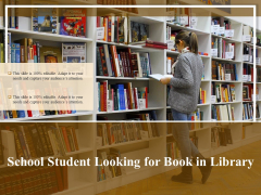 School Student Looking For Book In Library Ppt PowerPoint Presentation Icon Layouts PDF School Student Looking For Book In Library Ppt PowerPoint Presentation Icon Layouts PDF