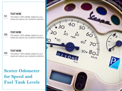 Scoter Odometer For Speed And Fuel Tank Levels Ppt PowerPoint Presentation Outline Mockup PDF