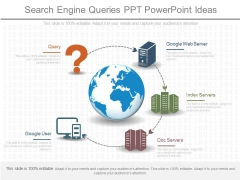 Search Engine Queries Ppt Powerpoint Ideas Search Engine Queries Ppt Powerpoint Ideas