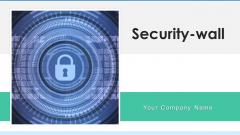 Security Wall Virtual Ppt PowerPoint Presentation Complete Deck With Slides Security Wall Virtual Ppt PowerPoint Presentation Complete Deck With Slides