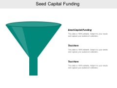Seed Capital Funding Ppt PowerPoint Presentation Gallery Sample Cpb Seed Capital Funding Ppt PowerPoint Presentation Gallery Sample Cpb