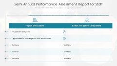 Semi Annual Performance Assessment Report For Staff Ppt PowerPoint Presentation Icon Example File PDF