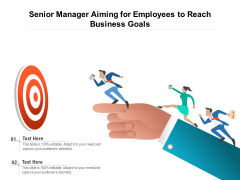Senior Manager Aiming For Employees To Reach Business Goals Ppt PowerPoint Presentation Pictures Backgrounds Senior Manager Aiming For Employees To Reach Business Goals Ppt PowerPoint Presentation Pictures Backgrounds