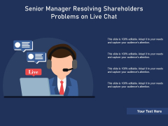 Senior Manager Resolving Shareholders Problems On Live Chat Ppt PowerPoint Presentation Outline Graphics Template PDF Senior Manager Resolving Shareholders Problems On Live Chat Ppt PowerPoint Presentation Outline Graphics Template PDF
