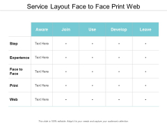 Service Layout Face To Face Print Web Ppt Powerpoint Presentation Inspiration Pictures Service Layout Face To Face Print Web Ppt Powerpoint Presentation Inspiration Pictures