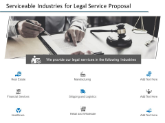 Serviceable Industries For Legal Service Proposal Ppt PowerPoint Presentation Pictures Designs Download Serviceable Industries For Legal Service Proposal Ppt PowerPoint Presentation Pictures Designs Download
