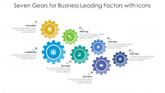 Seven Gears For Business Leading Factors With Icons Ppt PowerPoint Presentation Gallery Picture PDF Seven Gears For Business Leading Factors With Icons Ppt PowerPoint Presentation Gallery Picture PDF