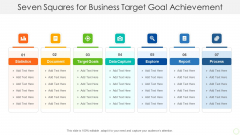 Seven Squares For Business Target Goal Achievement Formats PDF Seven Squares For Business Target Goal Achievement Formats PDF