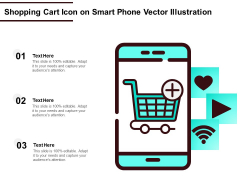 Shopping Cart Icon On Smart Phone Vector Illustration Ppt PowerPoint Presentation Professional Slide Portrait PDF