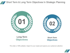 Short Term And Long Term Objectives In Strategic Planning Ppt PowerPoint Presentation Layout Short Term And Long Term Objectives In Strategic Planning Ppt PowerPoint Presentation Layout