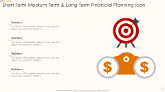 Short Term Medium Term And Long Term Financial Planning Icon Portrait PDF