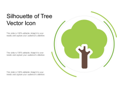 Silhouette Of Tree Vector Icon Ppt PowerPoint Presentation Ideas PDF Silhouette Of Tree Vector Icon Ppt PowerPoint Presentation Ideas PDF