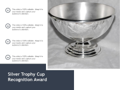 Silver Trophy Cup Recognition Award Ppt PowerPoint Presentation Show Background Images Silver Trophy Cup Recognition Award Ppt PowerPoint Presentation Show Background Images