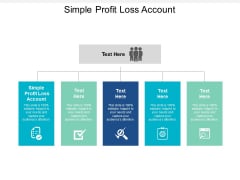 Simple Profit Loss Account Ppt PowerPoint Presentation Model Templates Cpb