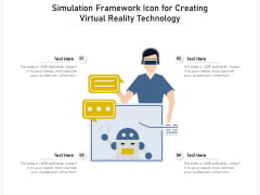 Simulation Framework Icon For Creating Virtual Reality Technology Ppt PowerPoint Presentation Outline Examples PDF