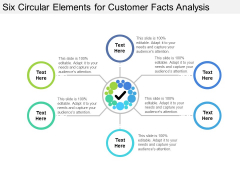 Six Circular Elements For Customer Facts Analysis Ppt PowerPoint Presentation Portfolio Diagrams PDF Six Circular Elements For Customer Facts Analysis Ppt PowerPoint Presentation Portfolio Diagrams PDF