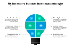 Six Innovative Business Investment Strategies Ppt PowerPoint Presentation Infographics Model Six Innovative Business Investment Strategies Ppt PowerPoint Presentation Infographics Model