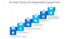 Six Major Tactics For Stakeholder Engagement Ppt Infographic Template Layout PDF Six Major Tactics For Stakeholder Engagement Ppt Infographic Template Layout PDF