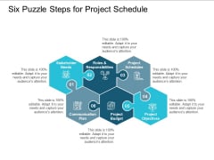 Six Puzzle Steps For Project Schedule Ppt PowerPoint Presentation Gallery Example Six Puzzle Steps For Project Schedule Ppt PowerPoint Presentation Gallery Example