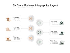Six Steps Business Infographics Layout Ppt PowerPoint Presentation Slides Display Six Steps Business Infographics Layout Ppt PowerPoint Presentation Slides Display