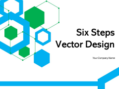 Six Steps Vector Design Process Infographic Ppt PowerPoint Presentation Complete Deck Six Steps Vector Design Process Infographic Ppt PowerPoint Presentation Complete Deck