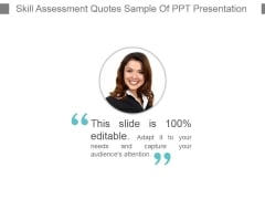 Skill Assessment Quotes Sample Of Ppt Presentation Skill Assessment Quotes Sample Of Ppt Presentation