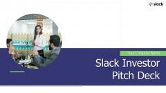 Slack Investor Pitch Deck Ppt PowerPoint Presentation Complete Deck With Slides Slack Investor Pitch Deck Ppt PowerPoint Presentation Complete Deck With Slides