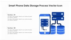 Smart Phone Data Storage Process Vector Icon Ppt Summary Smartart PDF Smart Phone Data Storage Process Vector Icon Ppt Summary Smartart PDF