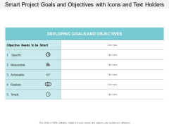 Smart Project Goals And Objectives With Icons And Text Holders Ppt PowerPoint Presentation Inspiration Skills Smart Project Goals And Objectives With Icons And Text Holders Ppt PowerPoint Presentation Inspiration Skills