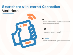 Smartphone With Internet Connection Vector Icon Ppt PowerPoint Presentation Outline Tips