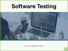 Software Testing Testing Reporting Ppt PowerPoint Presentation Complete Deck Software Testing Testing Reporting Ppt PowerPoint Presentation Complete Deck