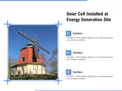 Solar Cell Installed At Energy Generation Site Ppt PowerPoint Presentation Gallery Topics PDF