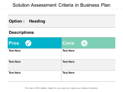 Solution Assessment Criteria In Business Plan Ppt PowerPoint Presentation Infographics Introduction Solution Assessment Criteria In Business Plan Ppt PowerPoint Presentation Infographics Introduction