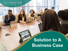 Solution To A Business Case Financial Research Ppt PowerPoint Presentation Complete Deck Solution To A Business Case Financial Research Ppt PowerPoint Presentation Complete Deck