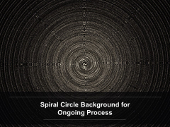Spiral Circle Background For Ongoing Process Ppt Powerpoint Presentation Inspiration Outline Spiral Circle Background For Ongoing Process Ppt Powerpoint Presentation Inspiration Outline