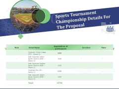 Sports Tournament Championship Details For The Proposal Ppt Inspiration Guidelines PDF Sports Tournament Championship Details For The Proposal Ppt Inspiration Guidelines PDF