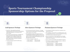 Sports Tournament Championship Sponsorship Options For The Proposal Ppt Summary Slideshow PDF Sports Tournament Championship Sponsorship Options For The Proposal Ppt Summary Slideshow PDF