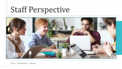 Staff Perspective Process Survey Ppt PowerPoint Presentation Complete Deck With Slides Staff Perspective Process Survey Ppt PowerPoint Presentation Complete Deck With Slides