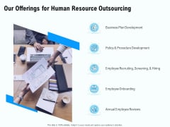 Staffing Offshoring Proposal Our Offerings For Human Resource Outsourcing Download PDF Staffing Offshoring Proposal Our Offerings For Human Resource Outsourcing Download PDF
