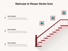 Staircase In House Vector Icon Ppt PowerPoint Presentation Gallery Examples PDF Staircase In House Vector Icon Ppt PowerPoint Presentation Gallery Examples PDF