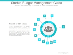 Startup Budget Management Guide Ppt PowerPoint Presentation Rules Startup Budget Management Guide Ppt PowerPoint Presentation Rules
