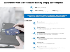 Statement Of Work And Contract For Building Shopify Store Proposal Ppt PowerPoint Presentation Layouts Deck Statement Of Work And Contract For Building Shopify Store Proposal Ppt PowerPoint Presentation Layouts Deck