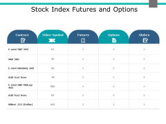 Stock Index Futures And Options Ppt PowerPoint Presentation Portfolio Information Stock Index Futures And Options Ppt PowerPoint Presentation Portfolio Information