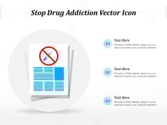 Stop Drug Addiction Vector Icon Ppt PowerPoint Presentation File Display PDF Stop Drug Addiction Vector Icon Ppt PowerPoint Presentation File Display PDF