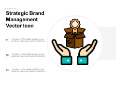 Strategic Brand Management Vector Icon Ppt PowerPoint Presentation Icon Ideas Strategic Brand Management Vector Icon Ppt PowerPoint Presentation Icon Ideas