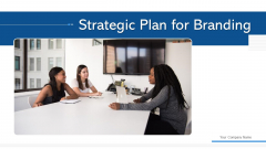Strategic Plan For Branding Social Media Ppt PowerPoint Presentation Complete Deck With Slides Strategic Plan For Branding Social Media Ppt PowerPoint Presentation Complete Deck With Slides