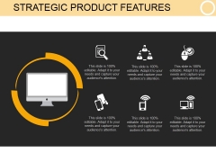 Strategic Product Features Template 2 Ppt PowerPoint Presentation Examples