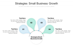 Strategies Small Business Growth Ppt PowerPoint Presentation Inspiration Summary Cpb Strategies Small Business Growth Ppt PowerPoint Presentation Inspiration Summary Cpb