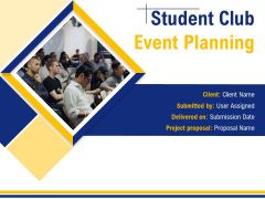Student Club Event Planning Ppt PowerPoint Presentation Complete Deck With Slides Student Club Event Planning Ppt PowerPoint Presentation Complete Deck With Slides